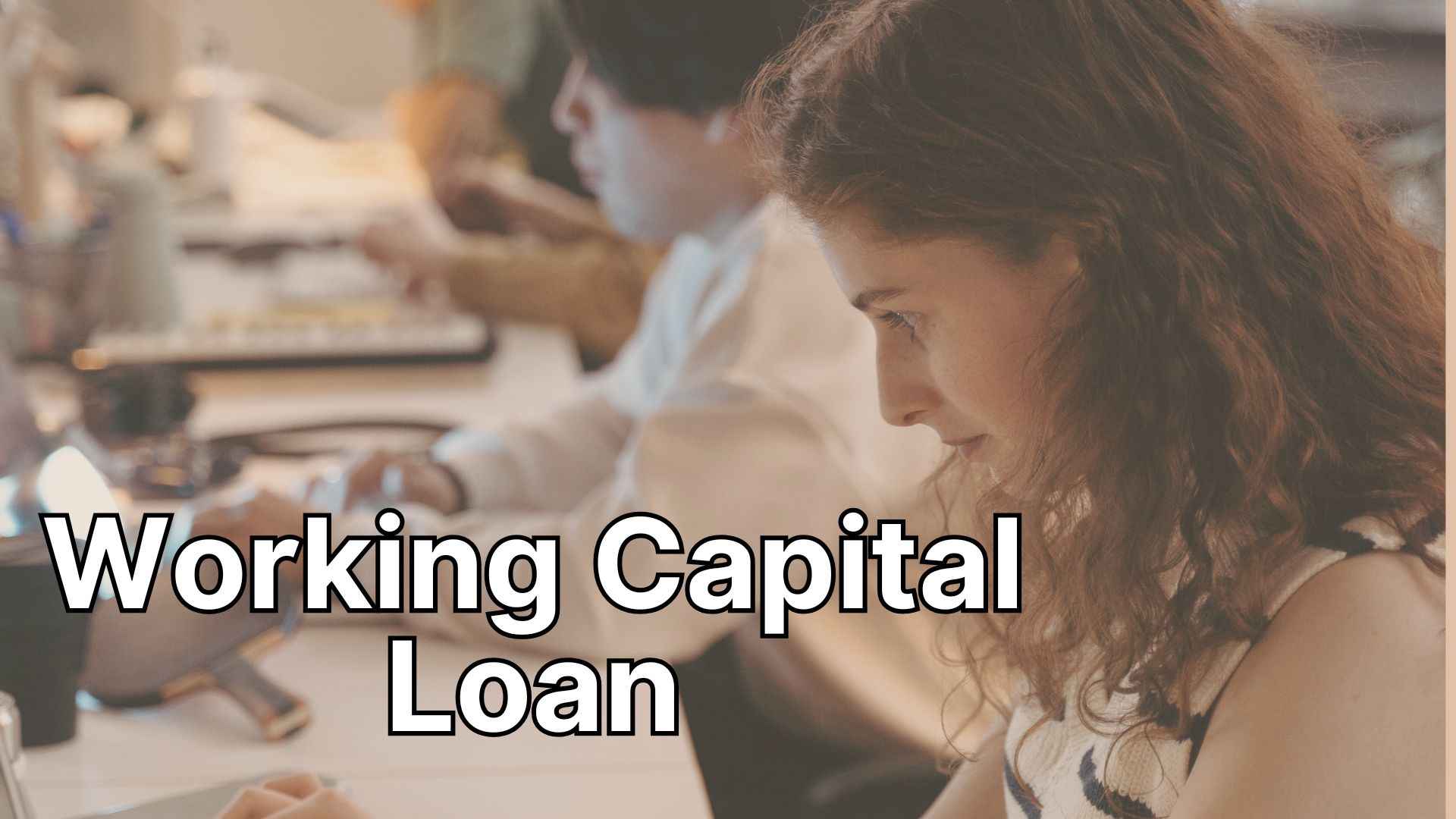 Working Capital Loan