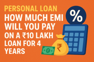 Personal Loan: How Much EMI Will You Pay on a ₹10 Lakh Loan for 4 Years