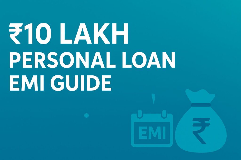 Monthly EMI Breakdown for a 10 Lakh Personal Loan